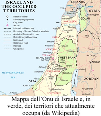 Mappa dell’Onu di Israele e, in verde, dei territori che attualmente occupa (da Wikipedia)